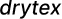 drytex